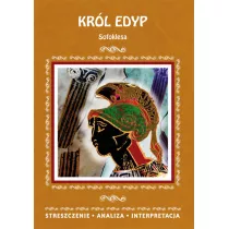 Krl Edyp Sofoklesa. Streszczenie, analiza, interpretacja