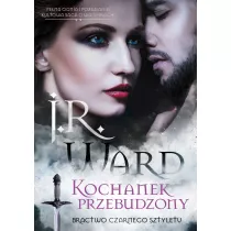 Kochanek przebudzony Bractwo Czarnego Sztyletu Tom 3