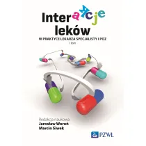 Interakcje lek�w w praktyce lekarza specjalisty i lekarza POZ