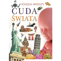 Cuda �wiata. Ksi�ga wiedzy