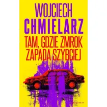Tam, gdzie zmrok zapada szybciej (z autografem)
