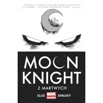 Marvel Now Z martwych. Moon Knight. Tom 1