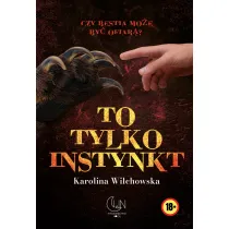 To tylko instynkt