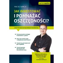 Samo Sedno - Jak inwestowa� i pomna�a� oszcz�dno�ci?