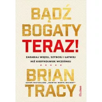 Bd bogaty. Teraz! Zarabiaj wicej, szybciej...