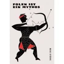 Polen ist ein Mythos