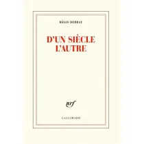 D'un siecle l'autre