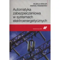 Automatyka zabezpieczeniowa w systemach elektroenergetycznych