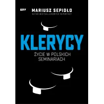 Klerycy. O �yciu w polskich seminariach
