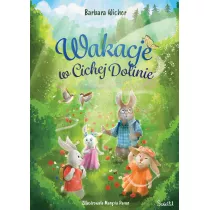 Wakacje w Cichej Dolinie. Cicha Dolina. Tom 2