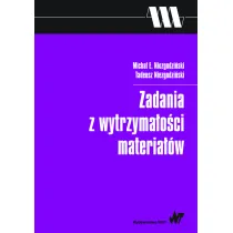 Zadania z wytrzyma�o�ci materia��w