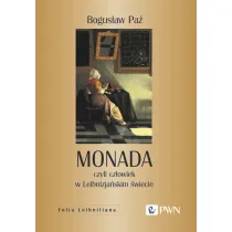 Monada, czyli cz�owiek w Leibnizja�skim �wiecie