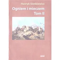 Ogniem i mieczem. Tom 2