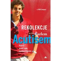 Rekolekcje z Carlem Acutisem