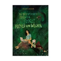 Sto siedemdziesi�ta pierwsza podr� Bazylii von Wilchek