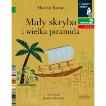 May skryba i wielka piramida. Czytam sobie. Poziom 2