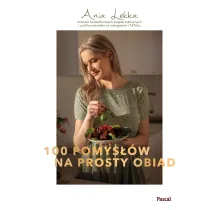 100 pomysw na prosty obiad