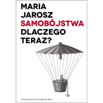 Samob�jstwa Dlaczego teraz?