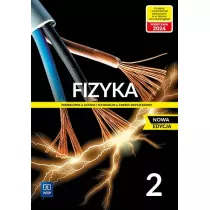 Fizyka 2. Podrcznik do liceum i technikum. Zakres rozszerzony. Nowa edycja