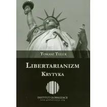 Libertarianizm. Krytyka