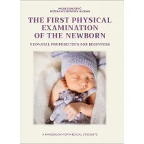 The first physical examination of the newborn. Neonatal propedeutics for beginners