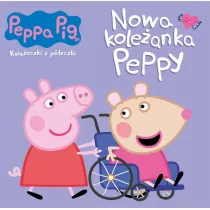 winka Peppa. Ksieczki z peczki. Nowa koleanka Peppy