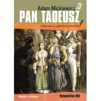 Pan Tadeusz. Lektura z opracowaniem