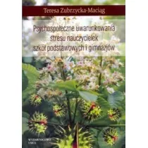 Psychospo�eczne uwarunkowania stresu nauczycielek