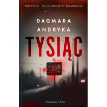 Tysi�c. Cykl Marta Witecka. Tom 1