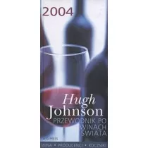 Przewodnik po winach wiata WinaProducenci Roczniki Hugh Johnson