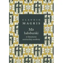 Mit habsburski w literaturze austriackiej moderny