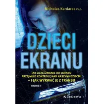 Dzieci ekranu . Jak uzalenienie od ekranu...