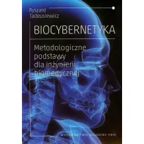 Biocybernetyka. Metodologiczne podstawy dla in�ynierii biomedycznej