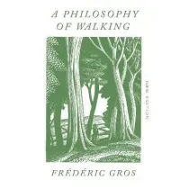 A philosophy of walking wer. angielska