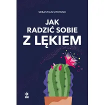 Jak radzi� sobie z l�kiem