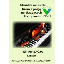 Gram z pasj�. Perturbacja. Koncert