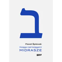 Ksi�ga nad ksi�gami. Midrasze