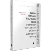 Pa�ska, szlachecka, faszystowska..