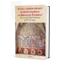 Studia z dziej�w migracji rycerstwa �l�skiego do Kr�lestwa Polskiego (zw�aszcza na Ru� Czerwon�) w XIV-XV wieku