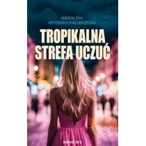 Tropikalna strefa uczu�