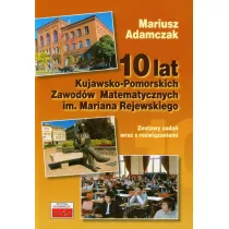 10 lat Kujawsko-Pomorskich Zawod�w Matematycznych