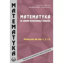 Matematyka w szkole branowej 1 stopnia. Podrcznik dla klas 1, 2 i 3