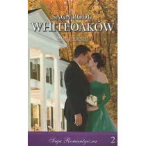 Budowa Jalny. Cz 2. Saga Rodu Whiteoakw. Tom 2