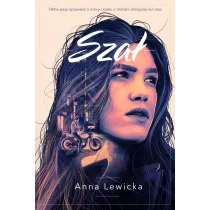 Sza. Trylogia mocy i szau. Tom 2