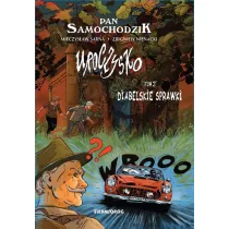 Pan Samochodzik i... Diabelskie sprawki. Uroczysko. Pan Samochodzik. Tom 2