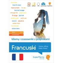 Francuski Idiomy i czasowniki z przyimkami (B1-C1)