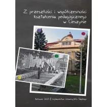 Z przesz�o�ci i wsp�czesno�ci kszta�cenia pedagogicznego w Cieszynie
