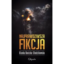 Najprawdziwsza fikcja