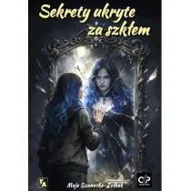 Sekrety ukryte za szk�em