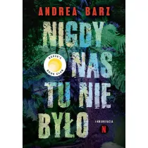 Nigdy nas tu nie by�o